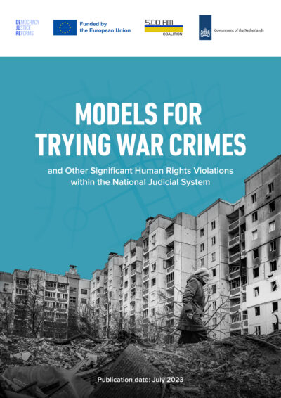 Models for trying war crimes and other significant human rights violations within the national judicial system