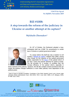 Bill #1008: A step towards the reform of the judiciary in Ukraine or another attempt at its capture?